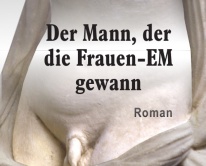 Der Mann, der die Frauen-EM gewann