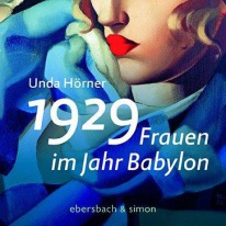 Lesung: 1929 - Frauen im Jahr Babylon
